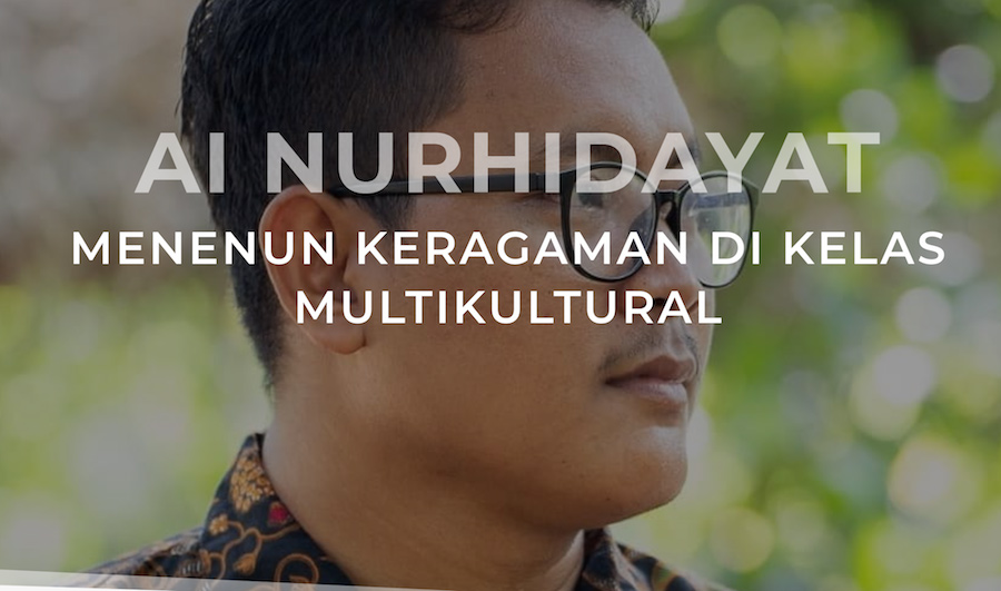 Ai Nurhidayat: Menenun Keragaman di Kelas Multikultural