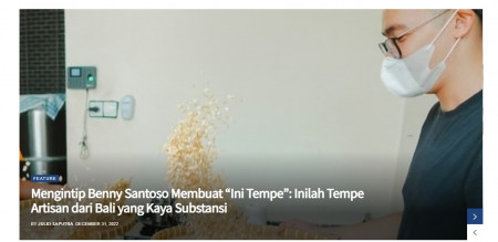 Mengintip Benny Santoso Membuat â€œIni Tempeâ€: Inilah Tempe Artisan dari Bali yang Kaya Substansi