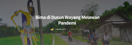 Bima di Dusun Wayang Melawan Pandemi