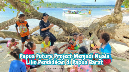 Papua Future Project Menjadi Nyala Lilin Pendidikan di Papua Barat
