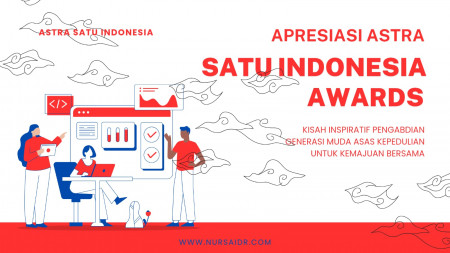 Apresiasi Astra SATU Indonesia Awards, Pengabdian Asas Kepedulian untuk Kemajuan Bersama